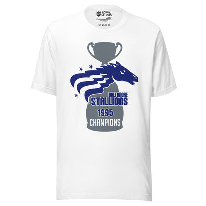 Baltimore Stallions Championship T-short. White. Large gray trophy with large base. Over top is a horses head in blue facing right. Two white wavy stripes from its mane. Two blue stars upper left, one lower left. Baltimore below right in blue. Stallions in blue big below. 1995 below in blue. Champions in white below that. Royal Retros